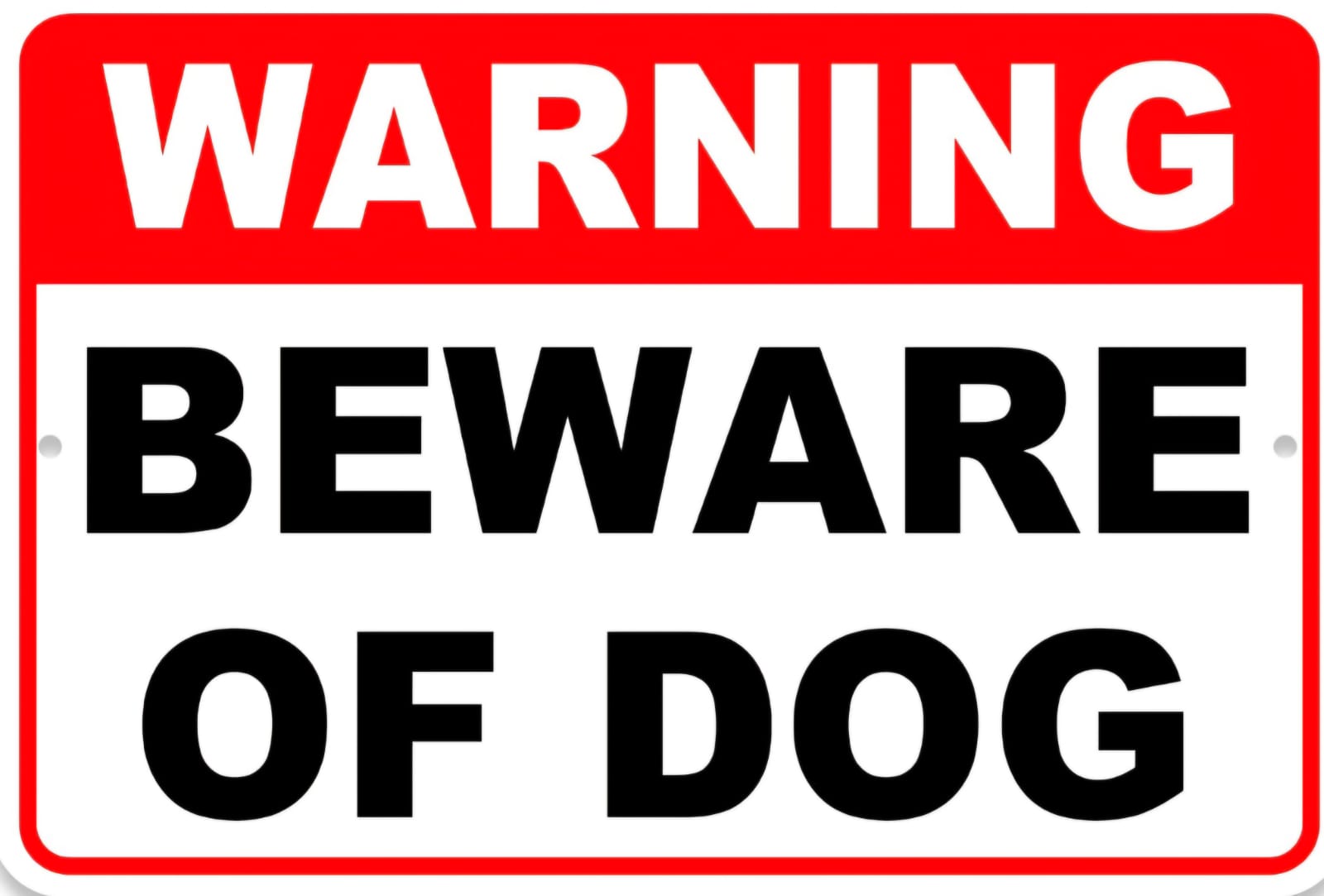 Red, white, and black 12x6 inch warning sign with the text: WARNING BEWARE OF DOG.